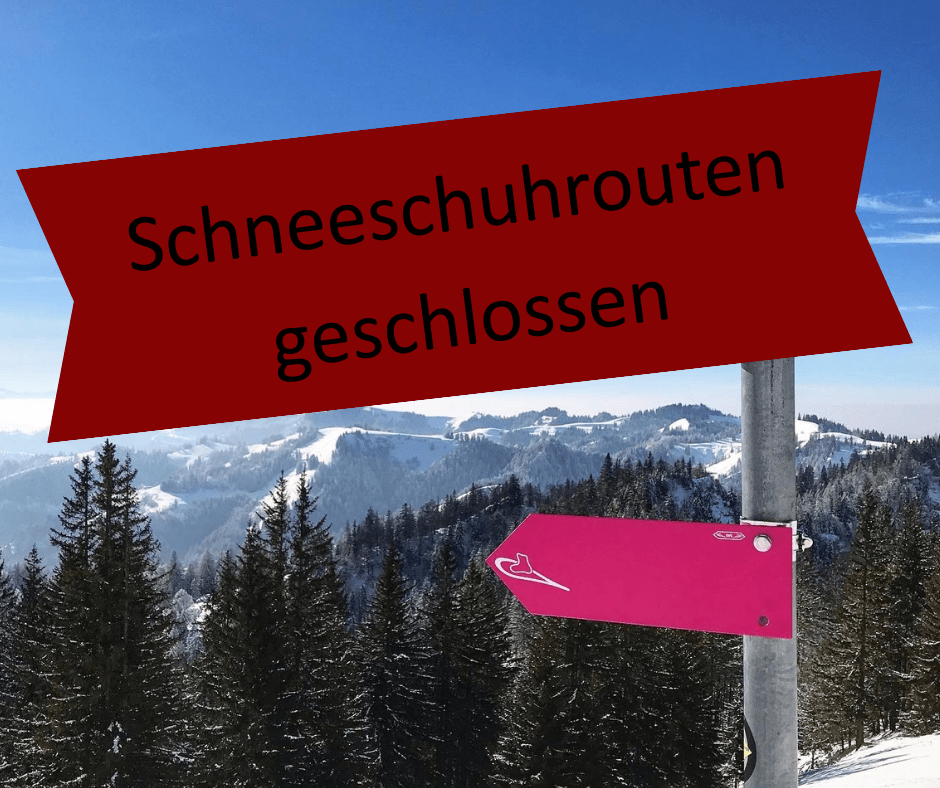 Schneeschuhrouten geschlossen
